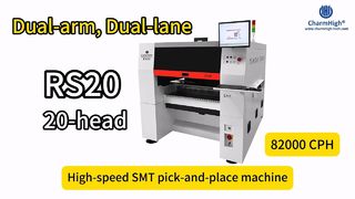 Charmhigh RS20 Macchina pick and place a doppio braccio a doppia corsia 82000CPH